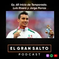 1. Inicio de Temporada con Jorge Porras y Luis Rivera