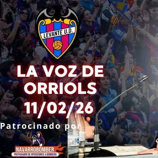 VOZ DE ORRIOLS 11/02/26. POLÉMICA EN SAN MAMÉS, JUNTA GENERAL DE ACCIONISTAS Y PREVIA DERBI CIUTAT