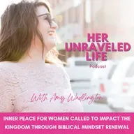 HER UNRAVELED LIFE: Biblical Encouragement for Hard Times (How to Stay Grounded Even When it Feels Like Everything is Falling Apart)