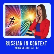 160. Advanced Russian Podcast – Learn Russian through Self-Development - Мотивация и привычка — два ключа к изучению языка