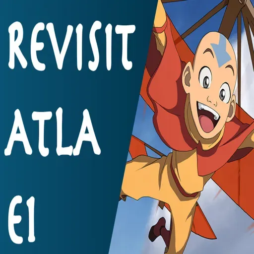 Revisiting Avatar: The Last Airbender Book 1 Chapter 1 (The Perfect Pilot)