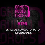 Especial consultoria - o Retorno #176