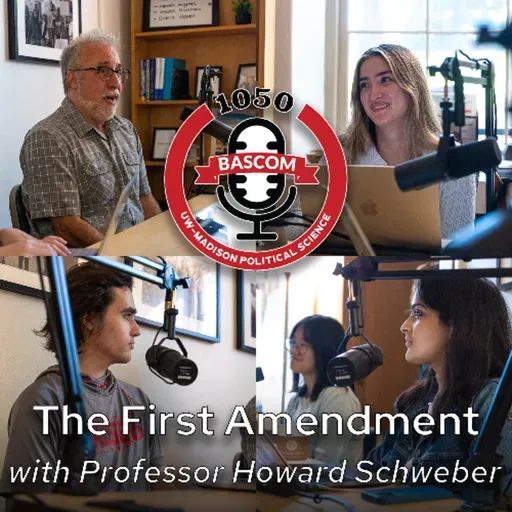 The First Amendment with Professor Howard Schweber