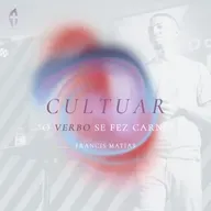 Cultuar - Verbo Cristão | Pr Francis Matias | Série Igrejar