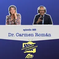 283: Dra. Carmen Román - 10% más egoísta