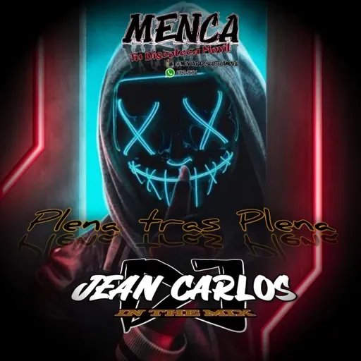 PLENA TRAS PLENA BY MENCATUDISCOTECAMOVIL 69811586 JEANCARLOSDJ