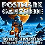 Postmark Ganymede by Robert Silverberg