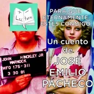 Para que eternamente estés conmigo, un cuento de José Emilio Pacheco x Javier N Muñoz [Audiolibro]