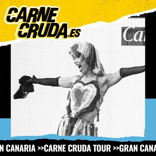 Drag: reinas de la transgresión en las islas del carnaval (CARNE CRUDA TOUR #1538) 