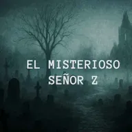 El Misterioso Señor Z (Historias De Terror)