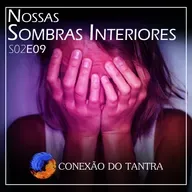 Nossas Sombras Interiores