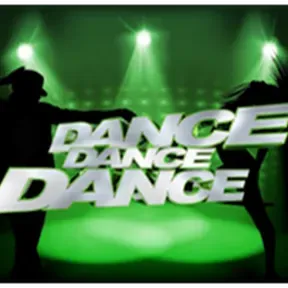 Dance...