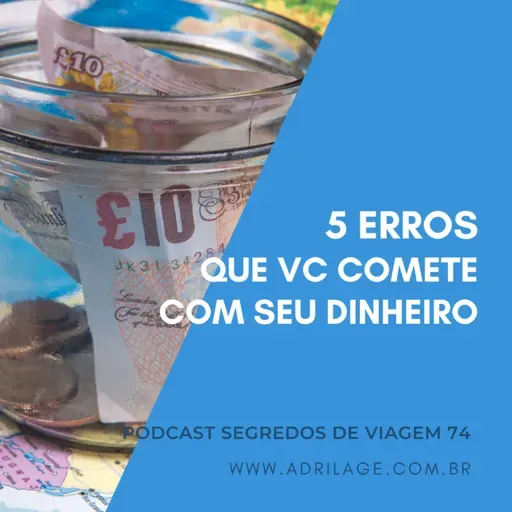 5 erros que vc comete com seu dinheiro