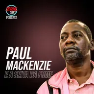 PAUL MACKENZIE E A SEITA DA FOME