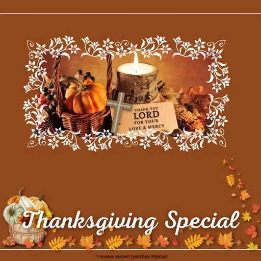 Thanksgiving Special:  Giving God the Glory!