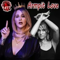 #477 – Armpit Love