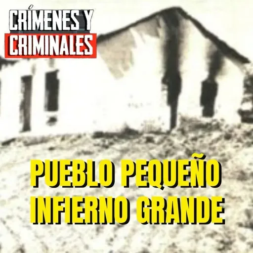 Pueblo pequeño, Infierno grande