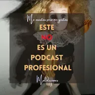 59- Este NO es un podcast profesional