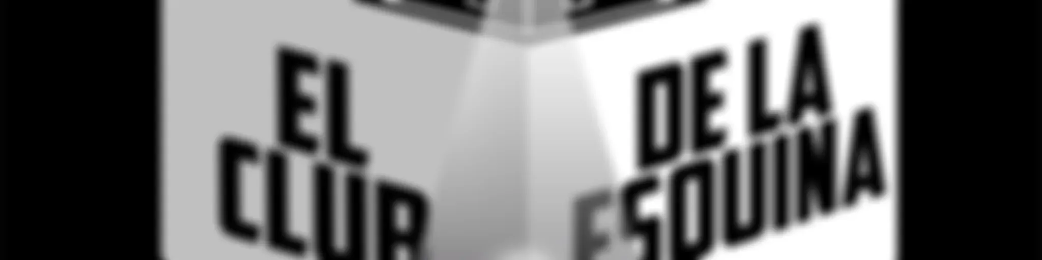 El Club de la Esquina