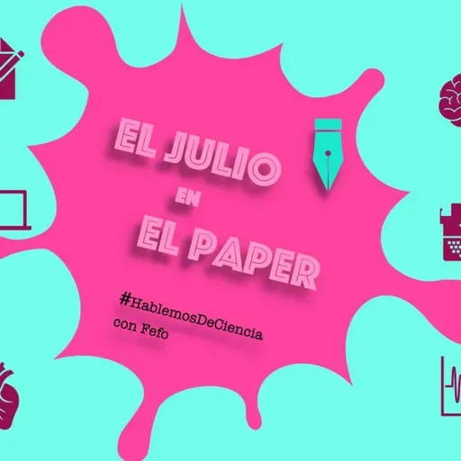 #HablemosDeCiencia con Fefo: El Paper - Episodio 2
