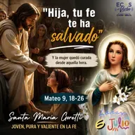 Lunes, 06 de julio 2026 || Mateo 9, 18-26