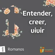 Entender, creer, vivir | Pablo Revetria | Serie Romanos