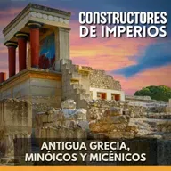 Constructores de Imperios - Antigua Grecia, Minóicos y Micénicos