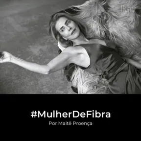 #MulherDeFibra
