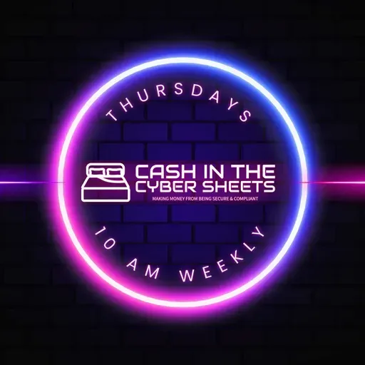 #68: Cash in the Cyber Sheets - AI Policy Development