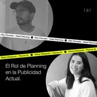 El Rol de Planning en la Publicidad Actual.