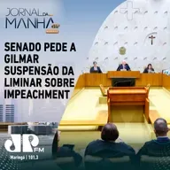 Senado pede a Gilmar suspensão da  liminar sobre impeachment