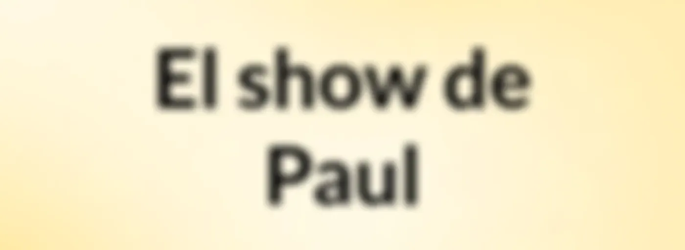 El show de Paul