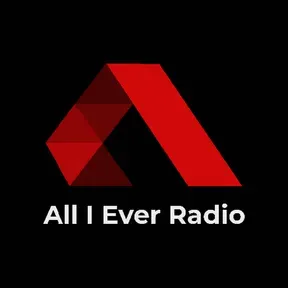 All I Ever Radio