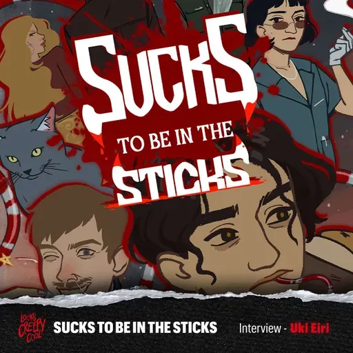 S2E15: Sucks To Be In The Sticks — Vampire Hunger, Human Pain | Interview with Developer Uki Eiri