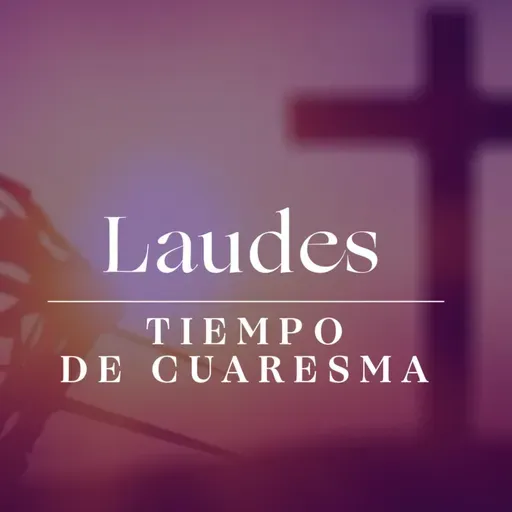LAUDES MIÉRCOLES SANTO