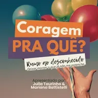 Coragem praque? - Rumo ao desconhecido Ep.01