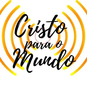 CRISTO PARA O MUNDO