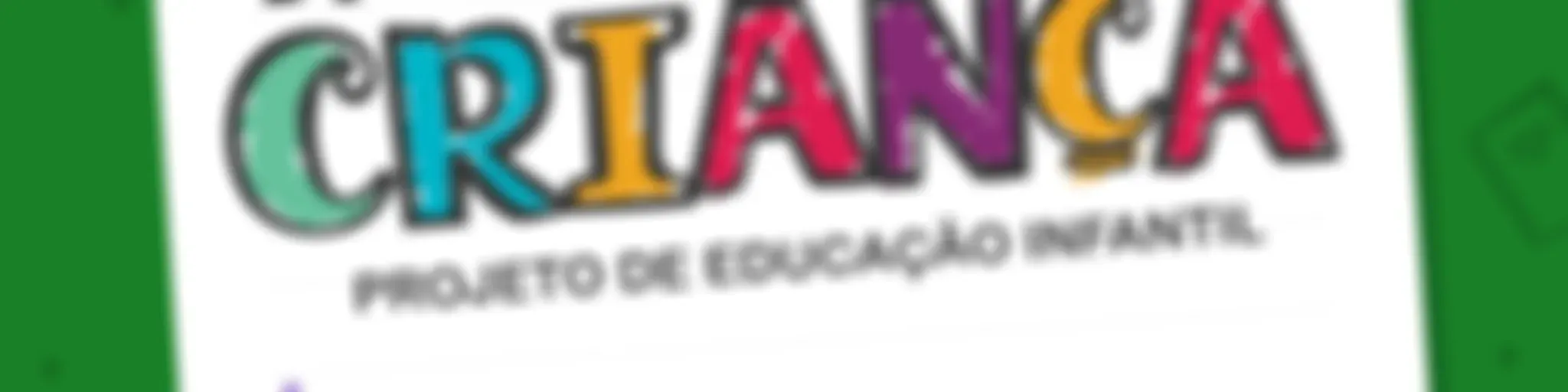 BOM É SER CRIANÇA!