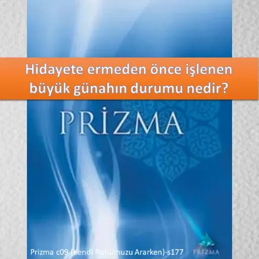 Prizma c09 (Kendi Ruhumuzu Ararken)-s177 - M. Fethullah Gülen Hocaefendi (rh)