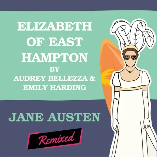 Elizabeth of East Hampton by Audrey Bellezza & Emily Harding