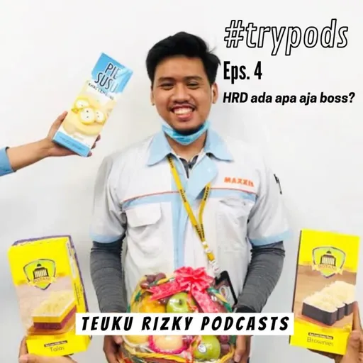 #trypods eps 4 - HRD ada apa aja boss?
