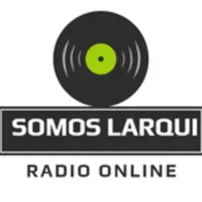 Somos Larqui
