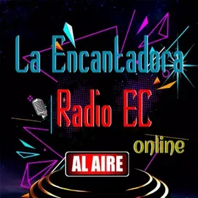 La Encantadora  Radio Online