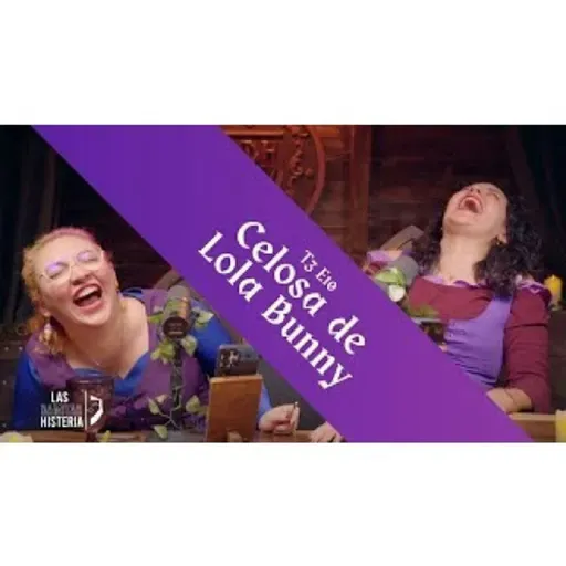 T3 E10 - Personajes de los que me pondría celos@