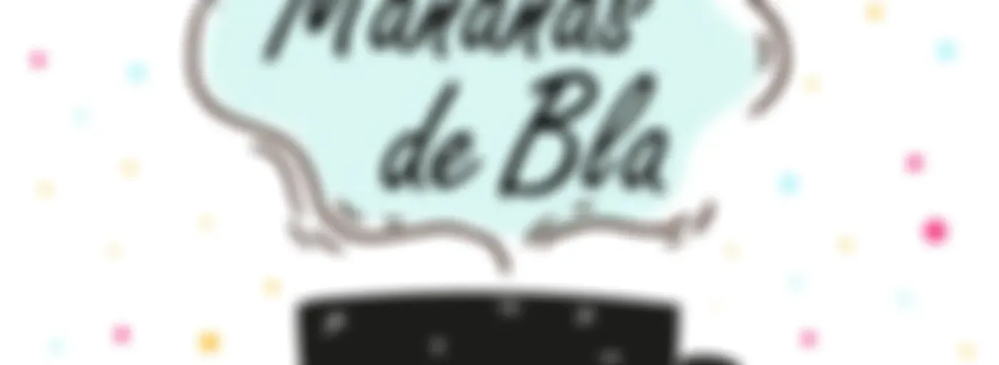 Las mañanas de BLA