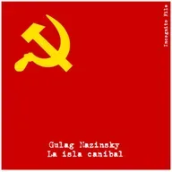 Gulag Nazinsky. La Isla Canibal