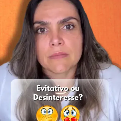 Evitativo ou Desinteresse?