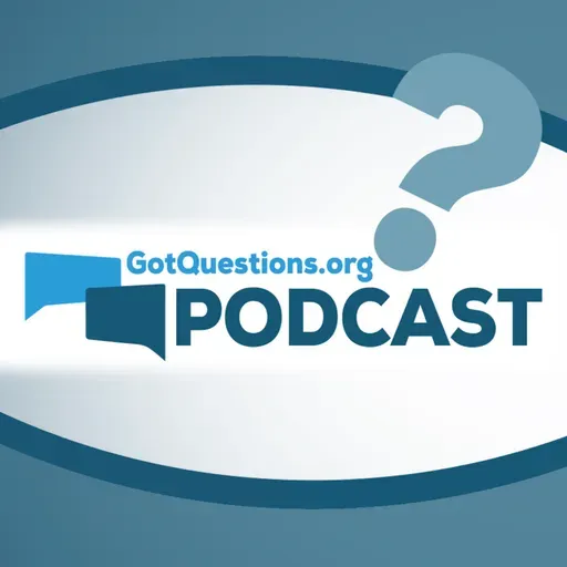 What are the most frequently asked questions about the book of 1 Samuel? - GotQuestions.org Podcast Episode 303