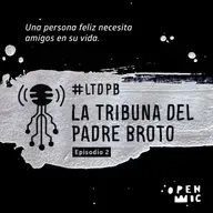 La tribuna del Padre Broto. Episodio 2