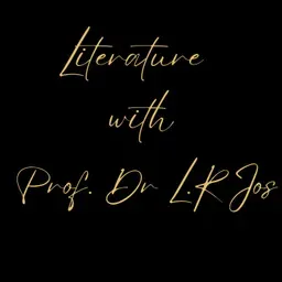 Literature With Prof. Dr L.R Jos 